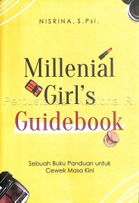 Image of Millenial girl\'s guidebook : sebuah buku panduan untuk cewek masa kini