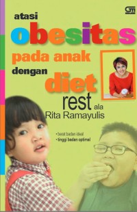 Image of Atasi obesitas pada anak dengan diet rest ala Rita Ramayulis