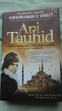 Image of Api tauhid :cahaya keagungan cinta sang mujaddid