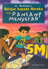 Image of Belajar Dari Mereka yang Pantang Menyerah
