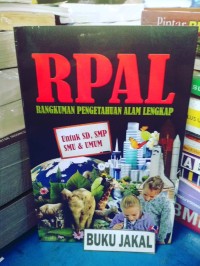 Image of RPAL (Rangkuman Pengetahuan Alam Lengkap) untuk SD, SMP, SMU UMUM