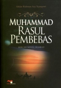 Image of Muhammad rasul pembebas:Sebuah novel sejarah